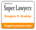 Rated by Super Lawyers | Douglas R. Bradley | SuperLawyers.com